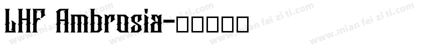 LHF Ambrosia字体转换